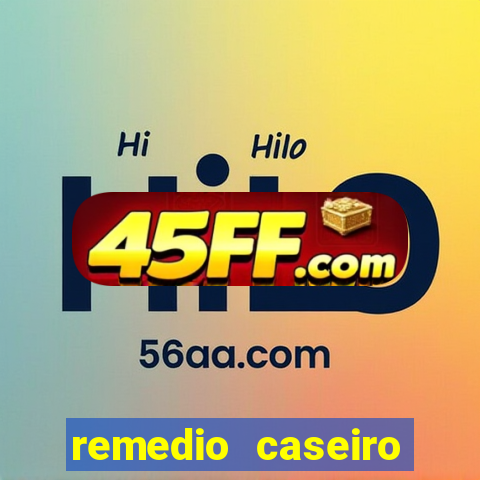 remedio caseiro para diabetes
